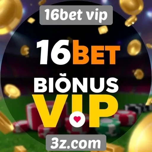 Avaliação do sistema de bônus do 16bet vip